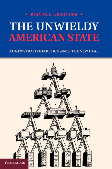 The Unwieldy American State