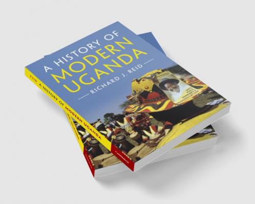 A History of Modern Uganda