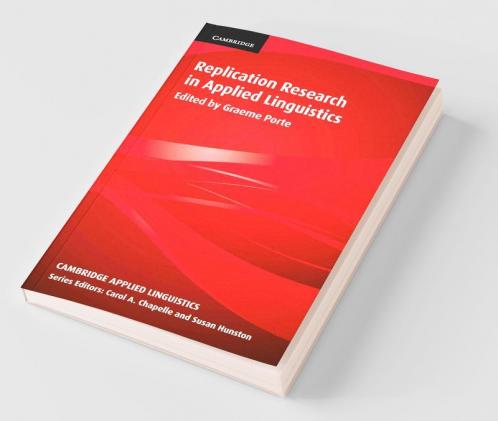 Replication Research in Applied Linguistics
