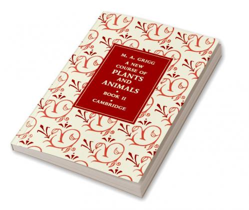A New Course of Plants and Animals