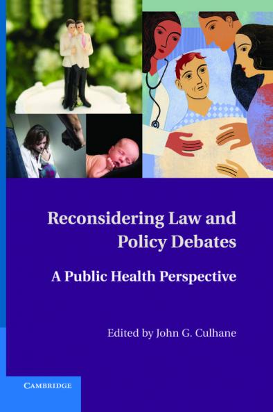 Reconsidering Law and Policy Debates