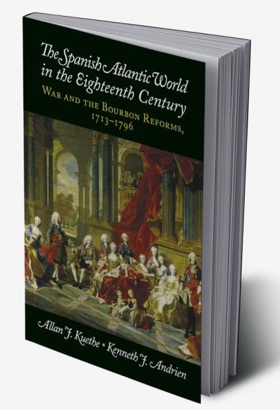 The Spanish Atlantic World in the Eighteenth Century