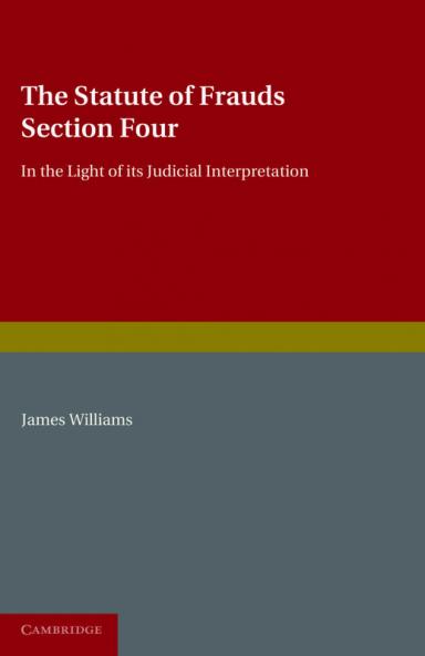 The Statute of Frauds Section Four