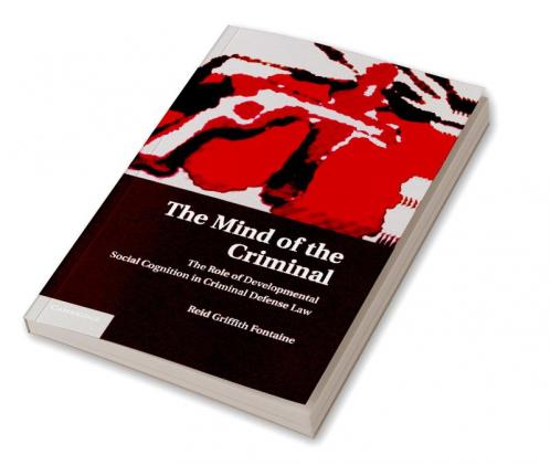 The Mind of the Criminal