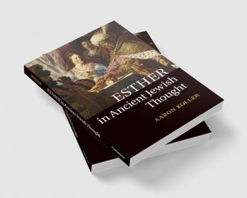 Esther in Ancient Jewish Thought