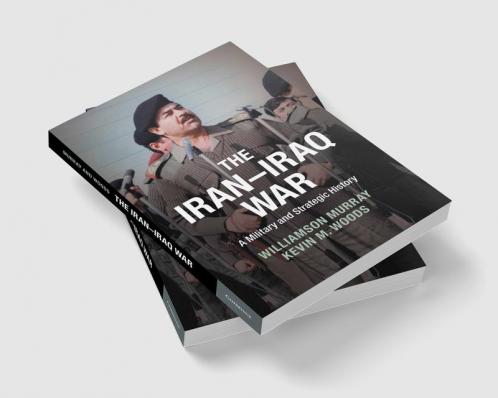 The Iran-Iraq War
