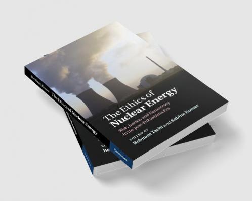 The Ethics of Nuclear Energy