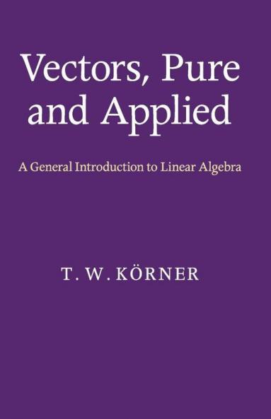 Vectors Pure and Applied