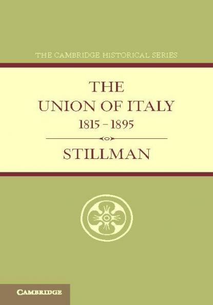 The Union of Italy 1815 1895