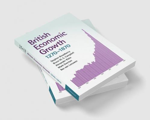 British Economic Growth 1270-1870