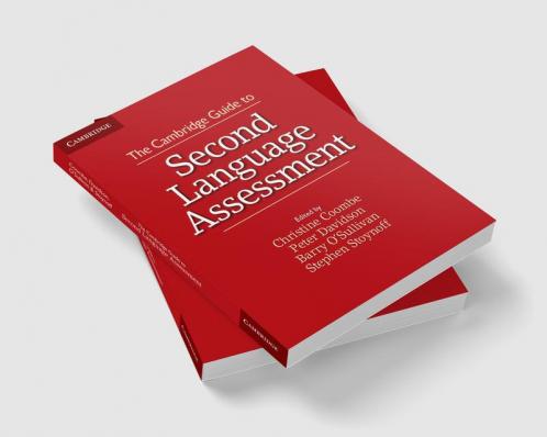 The Cambridge Guide to Second Language Assessment