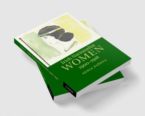 Irish Nationalist Women 1900-1918