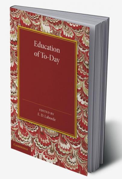 Education of To-Day