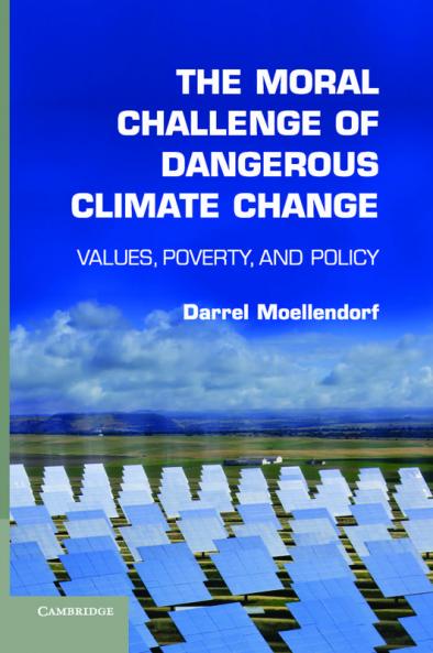 The Moral Challenge of Dangerous Climate             Change