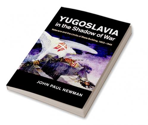 Yugoslavia in the Shadow of War