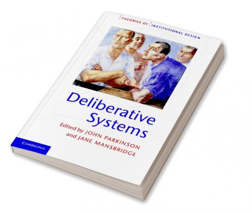 Deliberative Systems