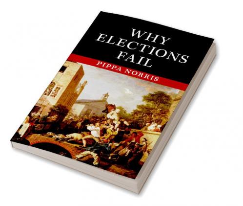 Why Elections Fail