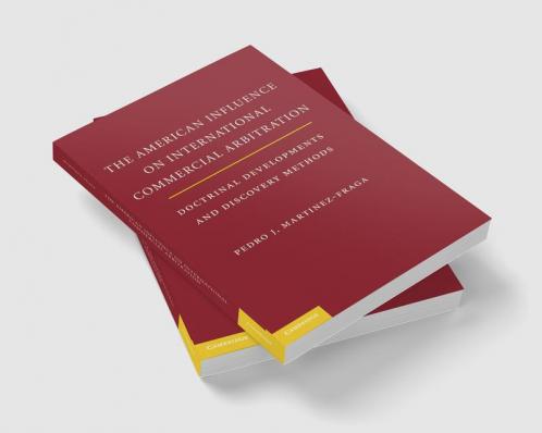 The American Influences on International Commercial Arbitration: Doctrinal Developments and Discovery Methods