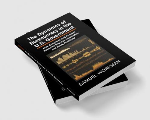 The Dynamics of Bureaucracy in the U.S. Government