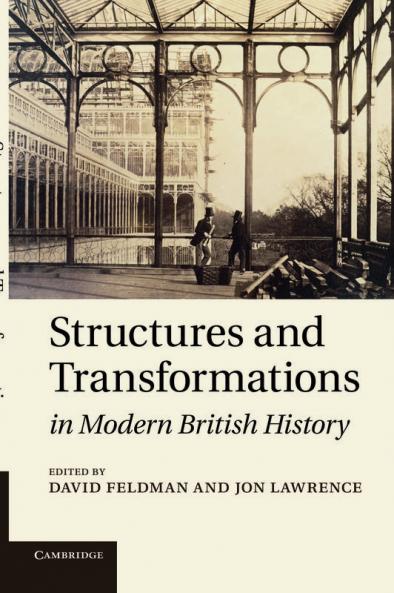 Structures and Transformations in Modern British History