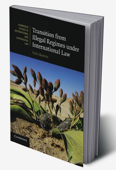 Transition from Illegal Regimes Under International Law