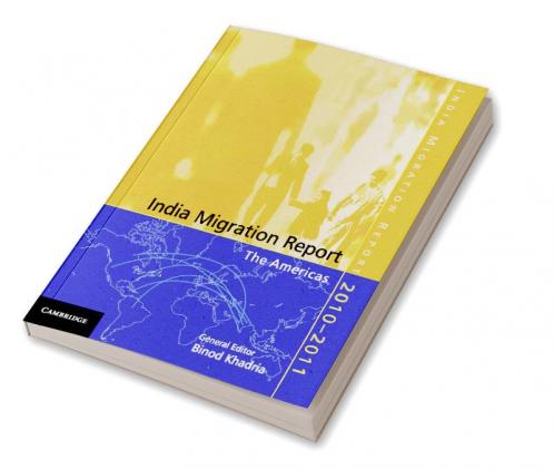India Migration Report 2010 - 2011