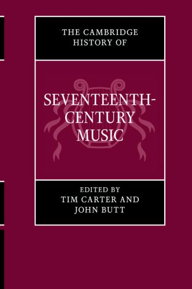 The Cambridge History of Seventeenth-Century Music