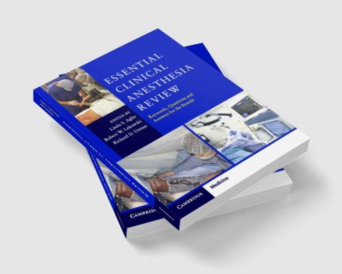 Essential Clinical Anesthesia Review