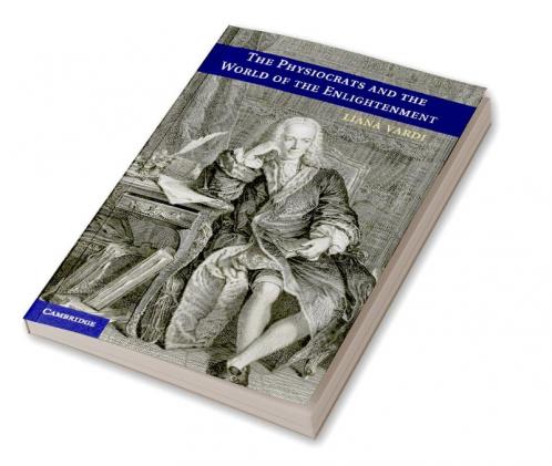 The Physiocrats and the World of the             Enlightenment