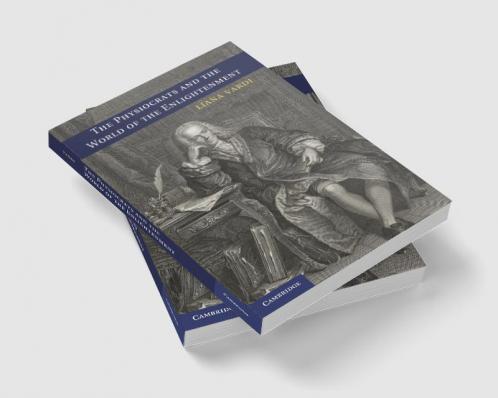 The Physiocrats and the World of the             Enlightenment