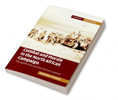 Combat and Morale in the North African             Campaign