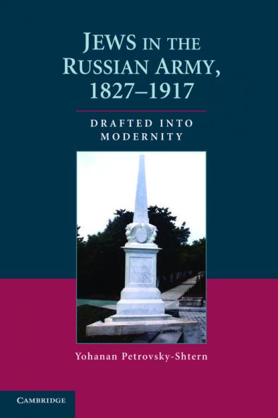 Jews in the Russian Army 1827 1917