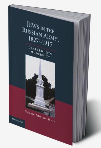 Jews in the Russian Army 1827 1917