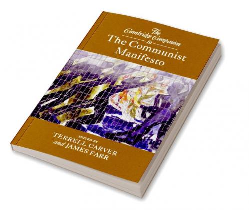 Cambridge Companion to The Communist Manifesto