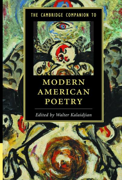 The Cambridge Companion to Modern American Poetry