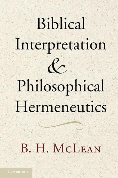 Biblical Interpretation and Philosophical Hermeneutics