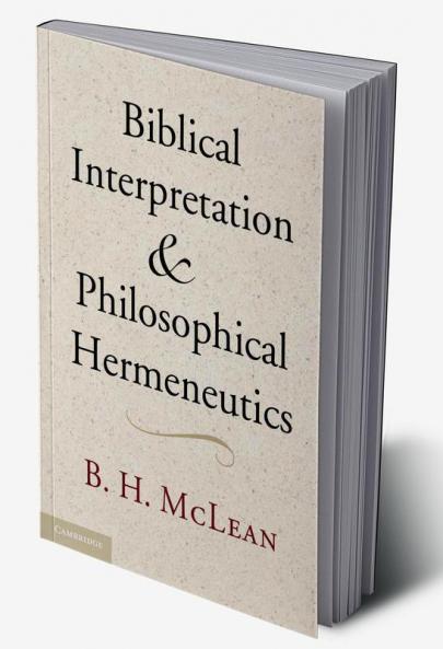 Biblical Interpretation and Philosophical Hermeneutics