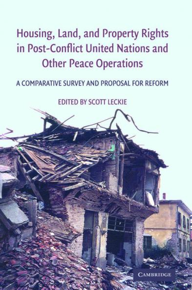 Housing Land and Property Rights in Post-Conflict United Nations and Other Peace Operations