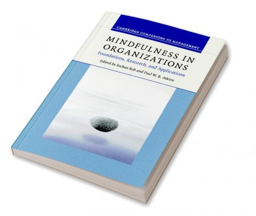 Mindfulness in Organizations