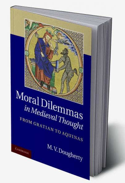 Moral Dilemmas in Medieval Thought