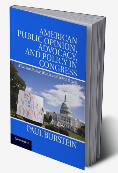 American Public Opinion Advocacy and Policy in Congress