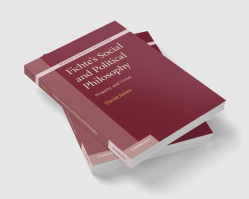 Fichte's Social and Political Philosophy