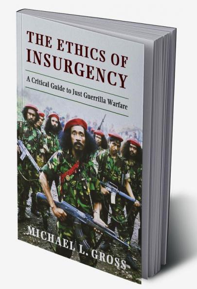 The Ethics of Insurgency