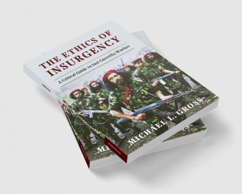 The Ethics of Insurgency