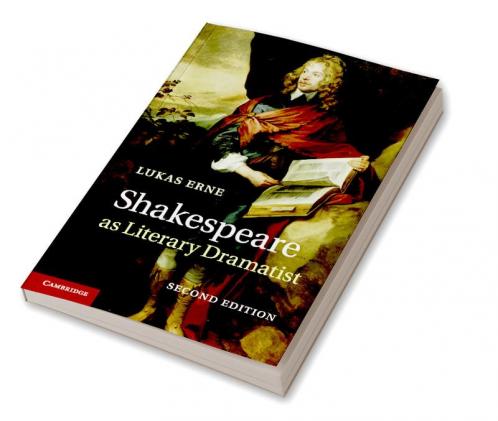 Shakespeare as Literary Dramatist