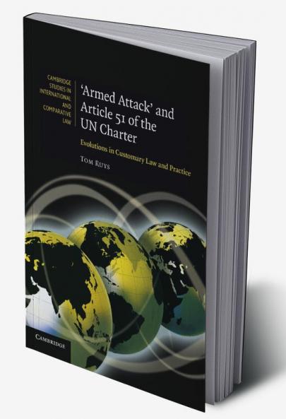 'Armed Attack' and Article 51 of the Un Charter