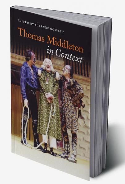 Thomas Middleton in Context