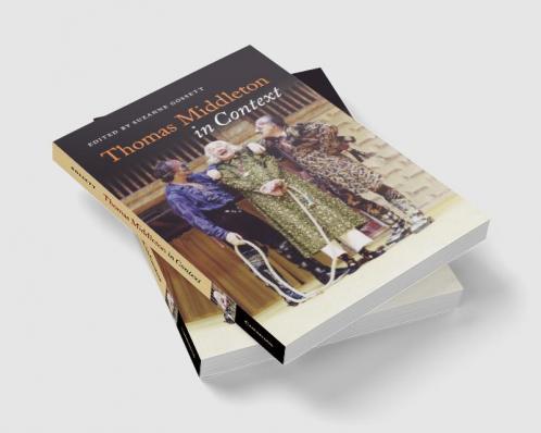 Thomas Middleton in Context