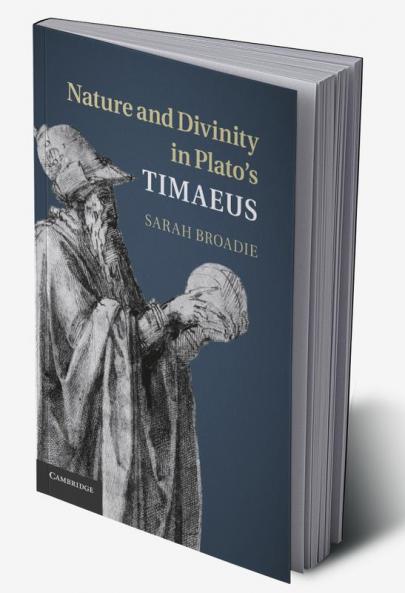 Nature and Divinity in Plato's Timaeus