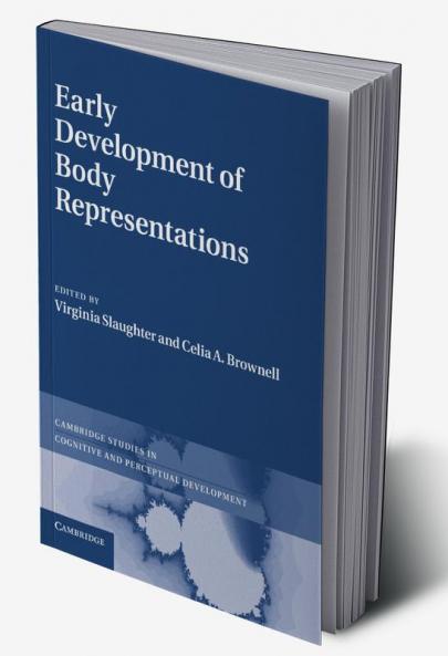 Early Development of Body Representations